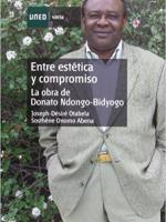 Entre estética y compromiso. La obra de Donato Ndongo-Bidyogo, 2008