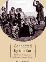 Connected by the Ear: The Media, Pedagogy, and Politics of the Romantic Lecture. Finalist, Novalis Preis, 2014.