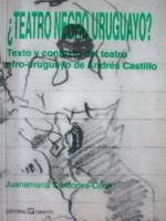 ¿Teatro negro uruguayo?