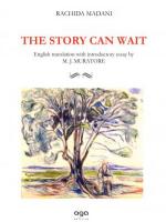 Rachida Madani, The Story Can Wait (English translation with introductory essay by M. J. Muratore 