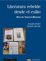 Literatura rebelde desde el exilio. Donato Ndongo-Bidyogo, 2010