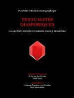 Textualités diasporiques.  Nouvelle collection monographique fondée et dirigée par M. J. Muratore - New monograph collection directed and edited by M. J. Muratore (L'Harmattan et AGA, co-éditeurs)